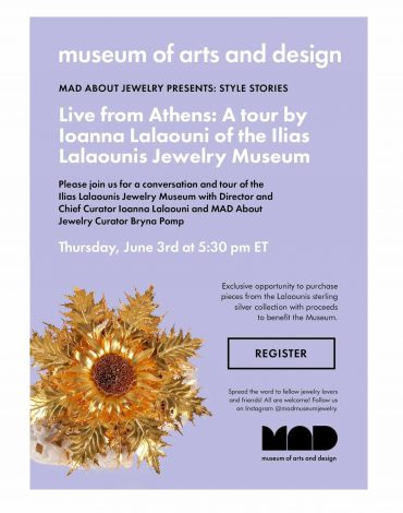 SPECIAL EVENT: Live from Athens: A tour by Ioanna Lalaouni of the Ilias Lalaounis Jewelry Museum